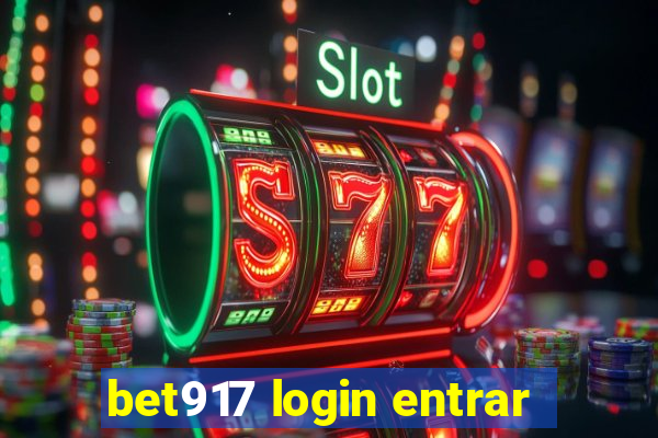 bet917 login entrar